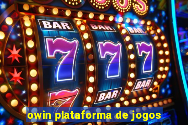 owin plataforma de jogos